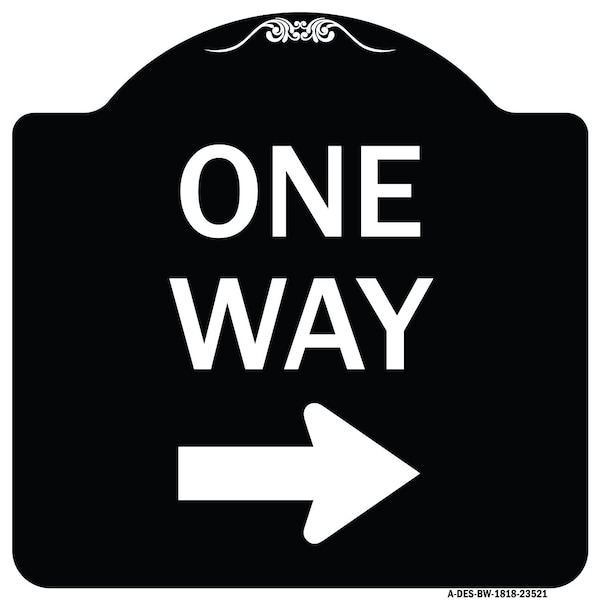 Signmission One Way Right Arrow Heavy-Gauge Aluminum Architectural Sign, 18" x 18", BW-1818-23521 A-DES-BW-1818-23521 - main